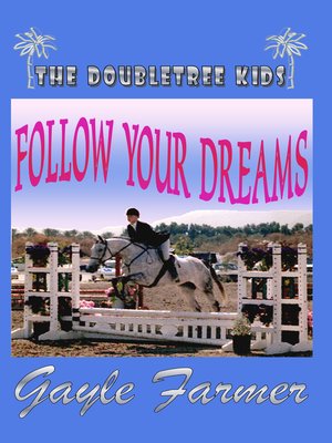 cover image of Follow Your Dreams